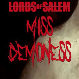 »Miss Demoness» by Lords of Salem