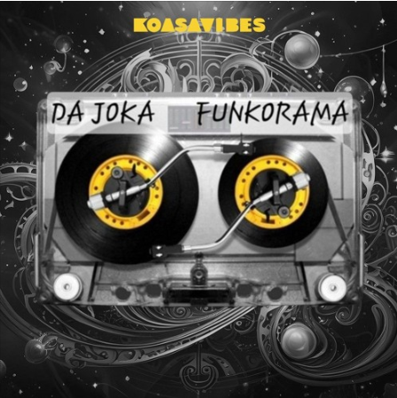 »Da Joka – Funkorama»by Koasa Vibes