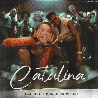 »Catalina»de Cimafunk, Monsieur Periné